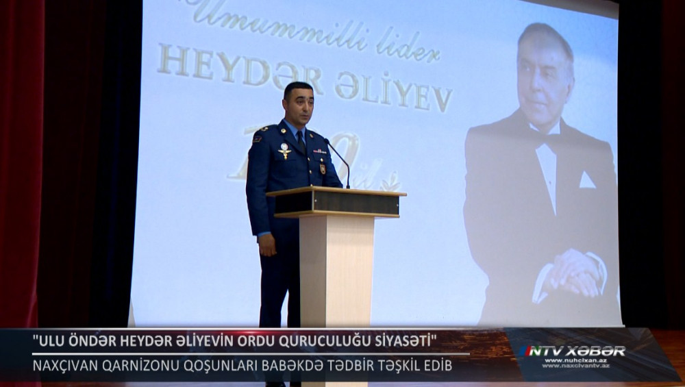 Babək rayonunda “Ulu öndər Heydər Əliyevin ordu quruculuğu siyasəti” mövzusunda tədbir keçirilib<font color=red> - FOTOLAR</font>