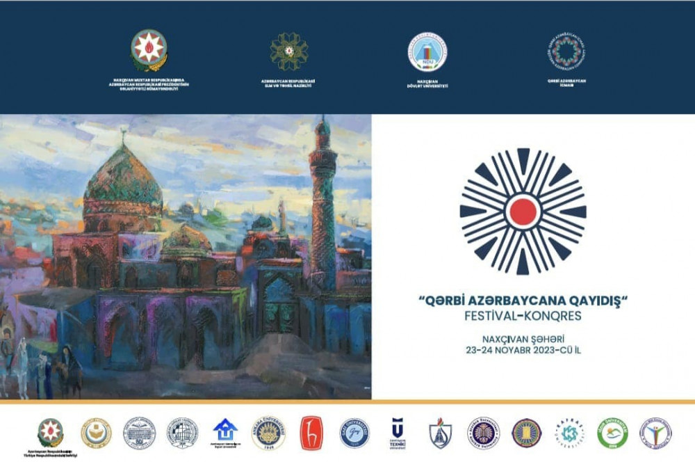 Azərbaycanda ilk dəfə Naxçıvanda “Qərbi Azərbaycana qayıdış”  festival-konqres keçiriləcək<font color=red> - FOTOLAR</font>