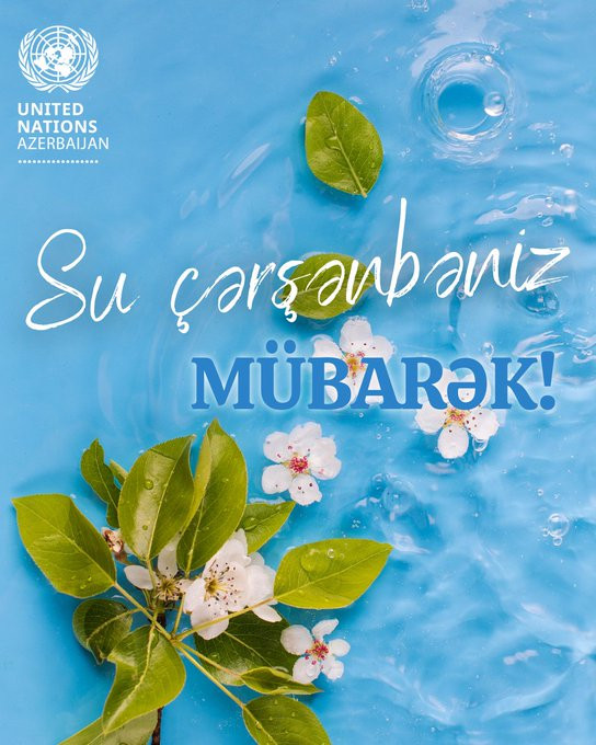 BMT nümayəndəliyi "Su çərşənbəsi" münasibətilə Azərbaycanı təbrik edib<font color=red> - FOTOLAR</font>