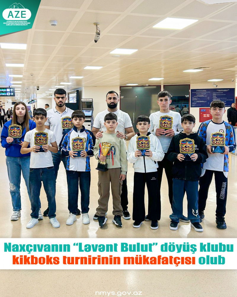 Naxçıvanın “Ləvənt Bulut” döyüş klubu kikboks turnirinin mükafatçısı olub<font color=red> - FOTOLAR</font>