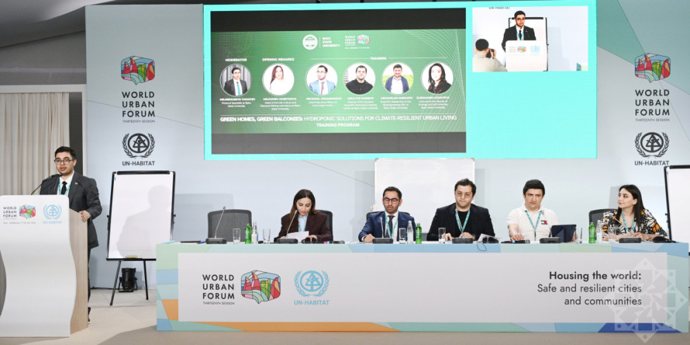 WUF13-də “Yaşıl evlər, yaşıl eyvanlar: İqlimə dayanıqlı şəhərlər üçün hidroponik həllər” adlı xüsusi təlim sessiyası<font color=red> - FOTOLAR</font>