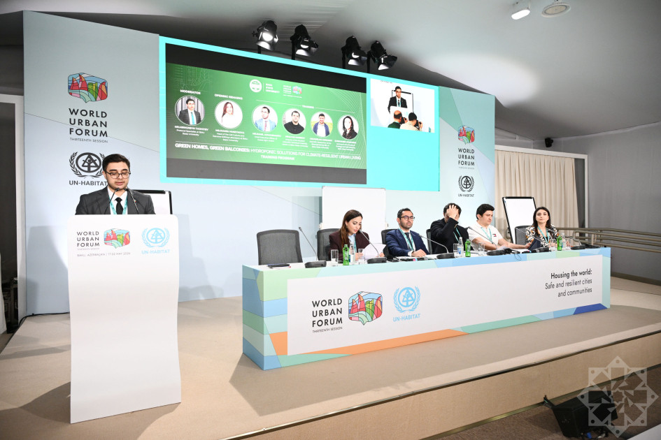 WUF13-də “Yaşıl evlər, yaşıl eyvanlar: İqlimə dayanıqlı şəhərlər üçün hidroponik həllər” adlı xüsusi təlim sessiyası<font color=red> - FOTOLAR</font>