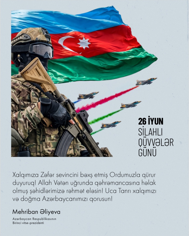 Mehriban Əliyeva 26 İyun - Silahlı Qüvvələr Günü münasibətilə paylaşım edib<font color=red> - FOTOLAR</font>