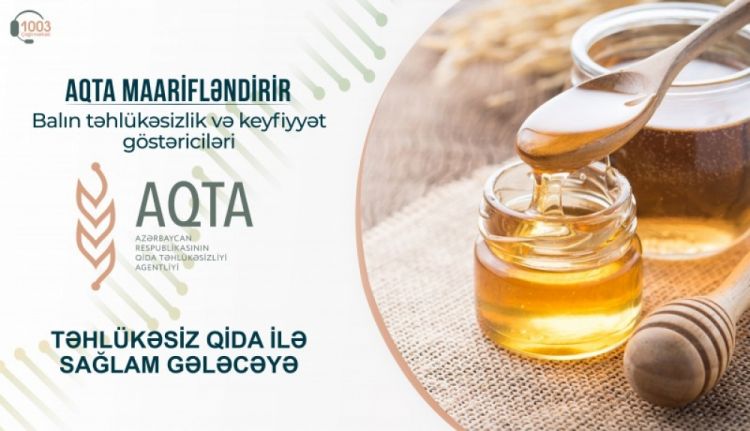 Balın təhlükəsizlik və keyfiyyət göstəriciləri