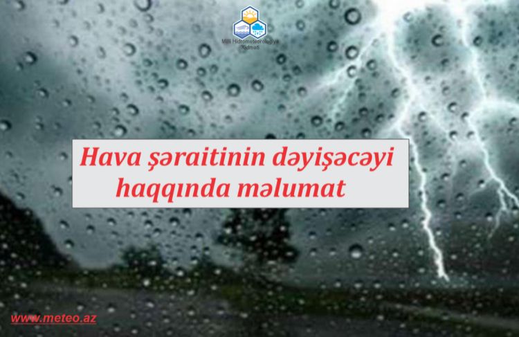 Sinoptiklər xəbərdarlıq edir