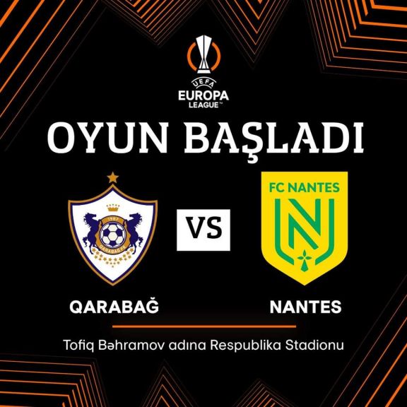 UEFA Avropa Liqası: "Qarabağ" - "Nant" oyunu başlayıb