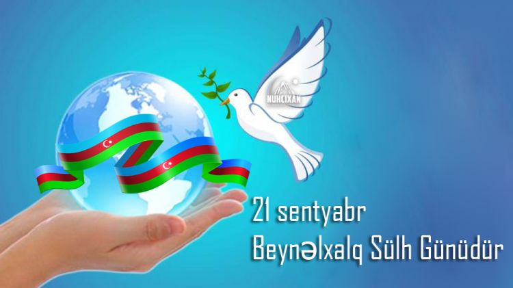 21 sentyabr Beynəlxalq Sülh Günüdür