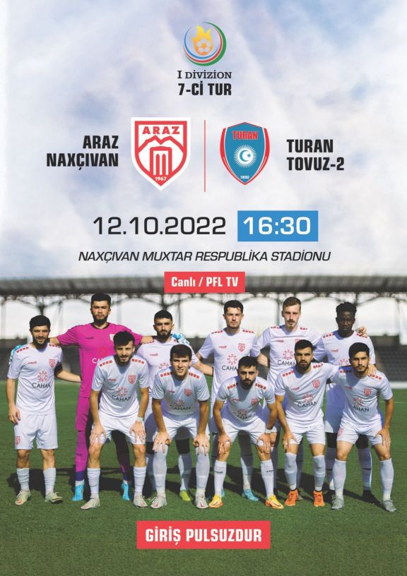 Bu gün I Divizionda 7-ci turun mərkəzi  görüşü baş tutacaq:  “Araz-Naxçıvan”  - “Turan Tovuz-2”