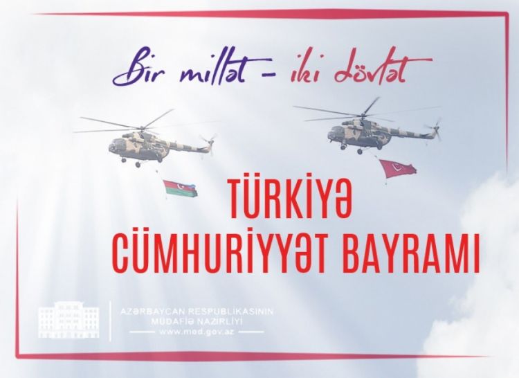 Azərbaycanın Müdafiə Nazirliyi Türkiyəni Cümhuriyyət Günü münasibətilə təbrik edib