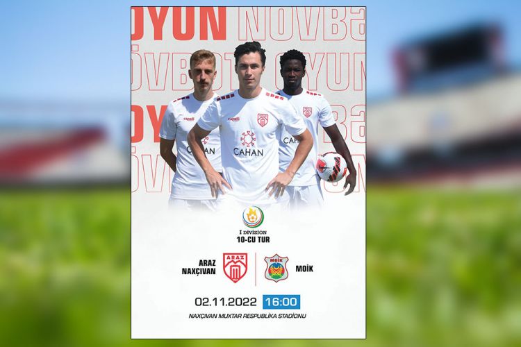 I Divizion: “Araz-Naxçıvan” MOİK-lə qarşılaşacaq