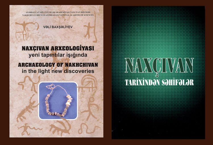 Naxçıvanın tarixi ilə bağlı yeni kitablar işıq üzü görüb