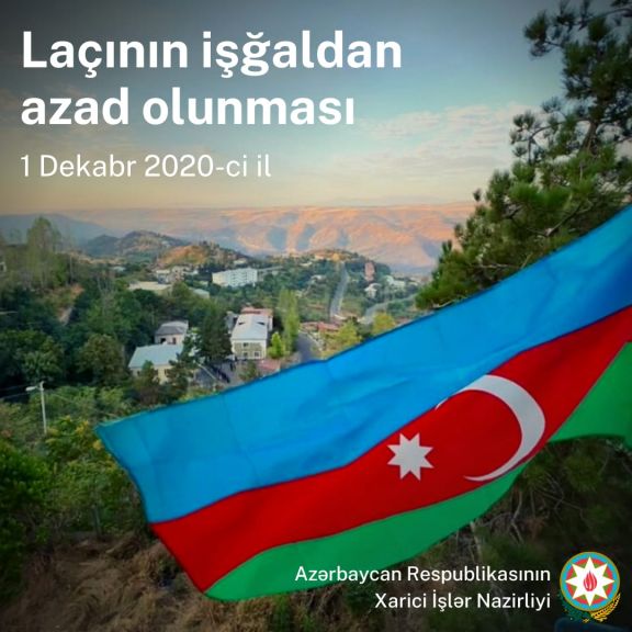 Azərbaycan XİN Laçının işğaldan azad olunması ilə bağlı paylaşım edib