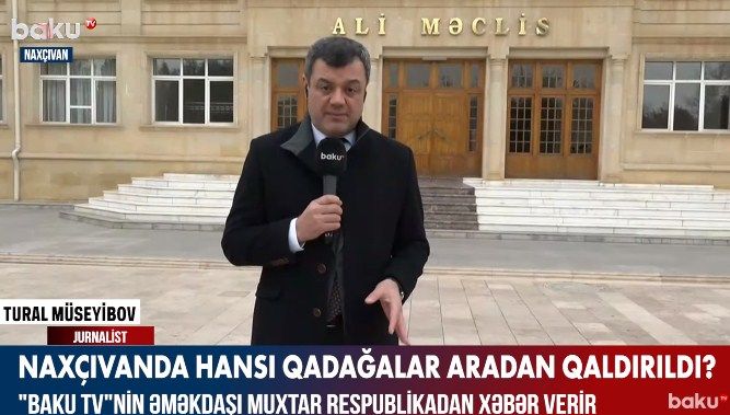 Naxçıvanda hansı qadağalar aradan qaldırıldı?<font color=red> - VİDEO</font>