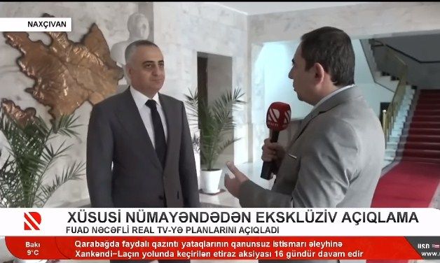 Prezidentin Naxçıvana təyin etdiyi səlahiyyətli nümayəndə Real TV-yə müsahibə verib<font color=red> - VİDEO</font>