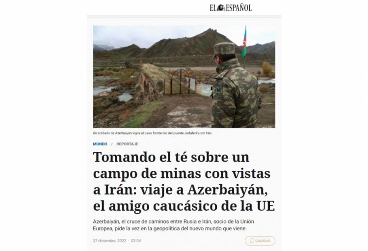 İspaniya nəşri: Avropanın Qafqazdakı dostu Azərbaycana səyahət...