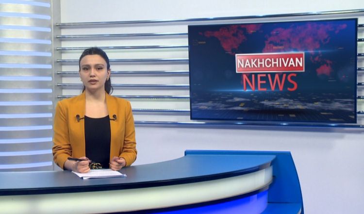 Nakhchivan news<font color=red> - VİDEO</font>