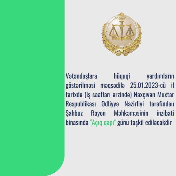 Ədliyyə Nazirliyi Şahbuzda “Açıq qapı” günü təşkil edəcək