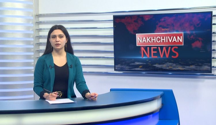 Nakhchivan news<font color=red> - VİDEO</font>