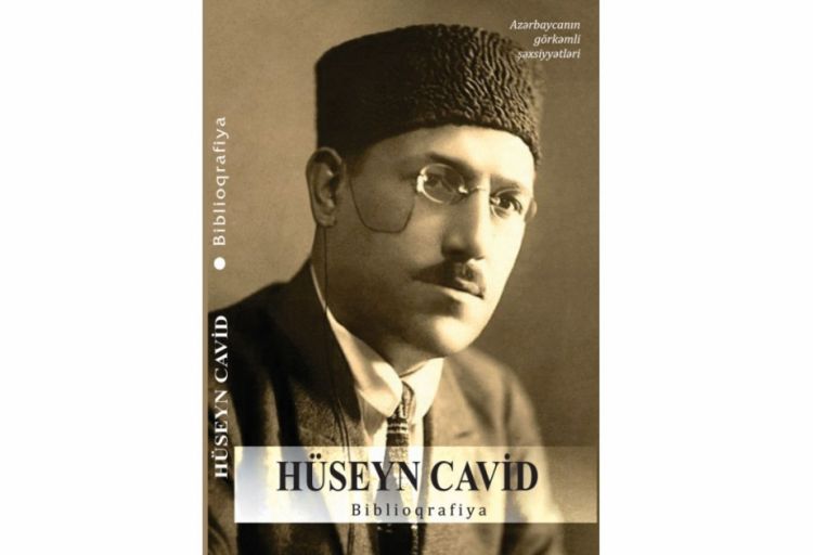 Milli Kitabxana “Hüseyn Cavid” adlı biblioqrafiya hazırlayıb