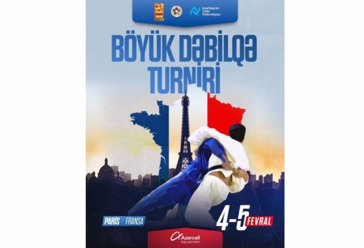 Cüdoçularımız Parisdə “Böyük dəbilqə” turnirində mübarizəyə başlayırlar