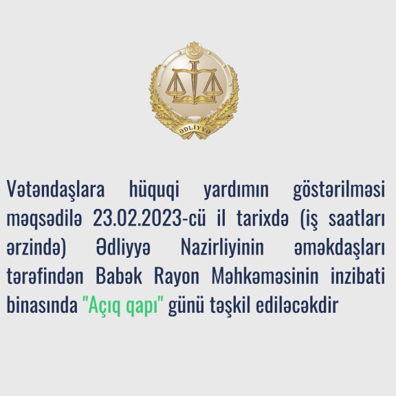 Ədliyyə Nazirliyi Babəkdə “Açıq qapı” günü təşkil edəcək