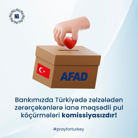 <strong>“Naxçıvanbank” Türkiyəyə ianə köçürmələrini komissiyasız edib</strong>