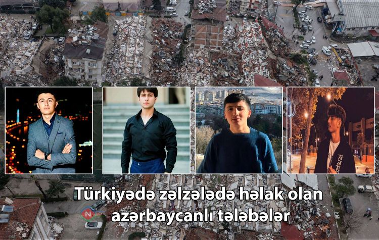 <strong>Türkiyədə zəlzələdə həlak olan azərbaycanlı tələbələrin cənazələri ölkəyə sabah gətiriləcək</strong>