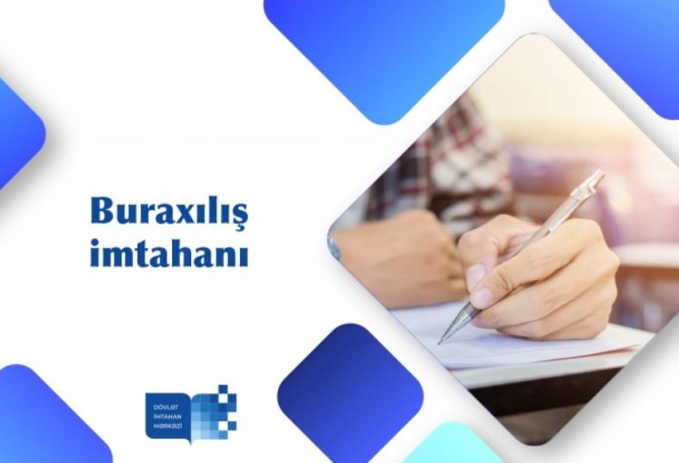Bu gün 50 mindən çox şagirdin buraxılış imtahanı verməsi nəzərdə tutulur