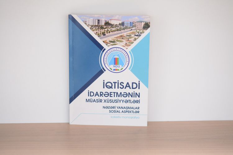 NDU-da “İqtisadi İdarəetmənin müasir xüsusiyyətləri” kitabının təqdimatı olub<font color=red> - FOTOLAR</font>