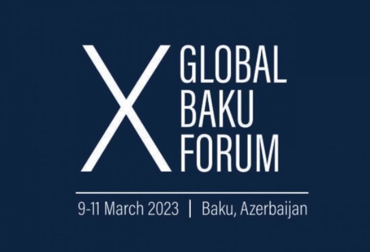 Qlobal Bakı Forumu - dünyanı narahat edən məsələlərin həlli yollarının müzakirə olunduğu mühüm platforma