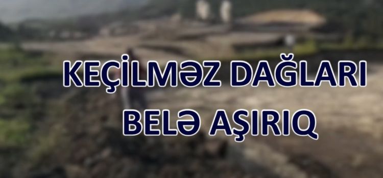 Laçın Beynəlxalq Hava Limanının tikintisi üçün dağlar belə partladılır<font color=red> - VİDEO</font>