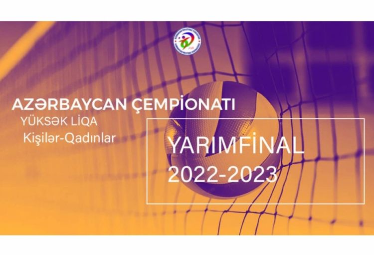 Voleybol üzrə Azərbaycan çempionatlarında yarımfinal oyunlarının vaxtı dəqiqləşib