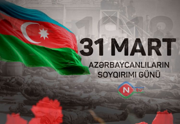 Azərbaycanlılara qarşı soyqırımından 105 il ötür