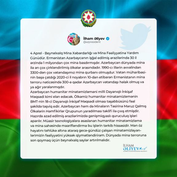 Prezident İlham Əliyev Beynəlxalq Mina Xəbərdarlığı və Mina Fəaliyyətinə Yardım Günü ilə bağlı paylaşım edib