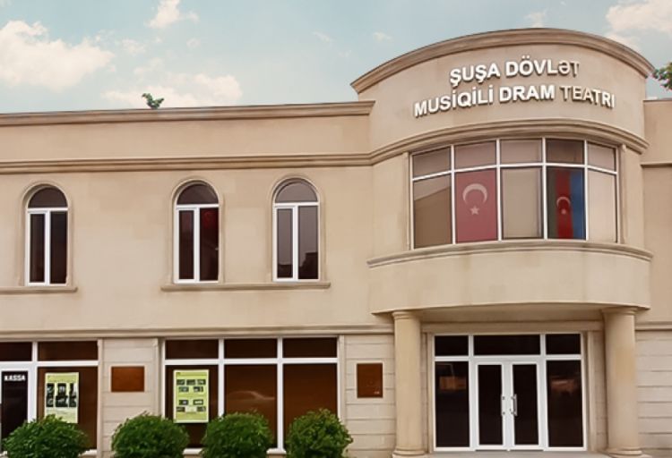 Şuşa Dövlət Musiqili Dram Teatrının tarixinə nəzər salarkən 
