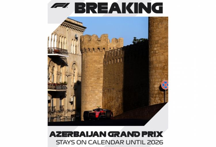 Azərbaycan Qran-Prisi 2026-cı ilədək Formula 1 təqvimində qalacaq