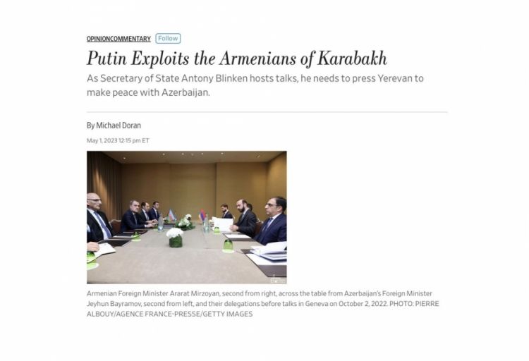 “WSJ”: İrəvan Qarabağı Azərbaycan ərazisi kimi tanımayana qədər münaqişə bitməyəcək