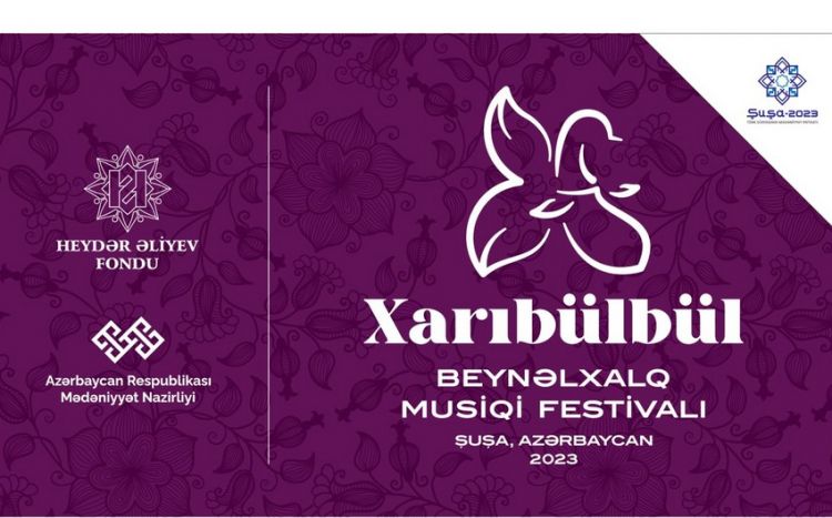 Şuşada “Xarıbülbül” Beynəlxalq Musiqi Festivalı başlayır<font color=red> - VİDEO</font>
