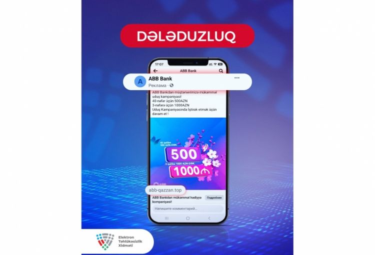 Banklar adından uduş kampaniyaları barədə saxta reklamlar paylaşılır<font color='red'> - Xəbərdarlıq</font>