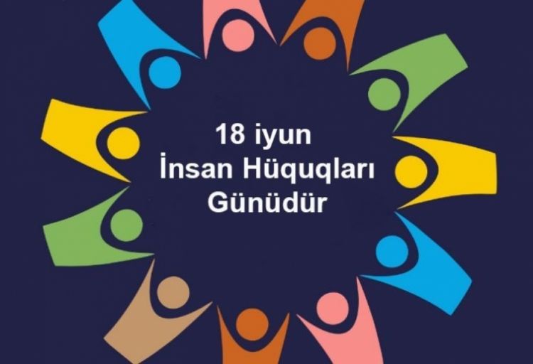 18 iyun Azərbaycanda İnsan Hüquqları Günüdür