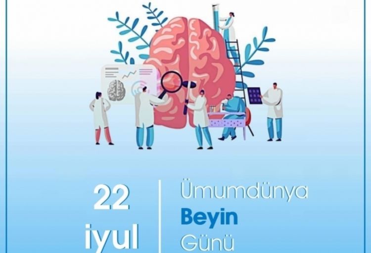 İyulun 22-si Ümumdünya Beyin Günüdür