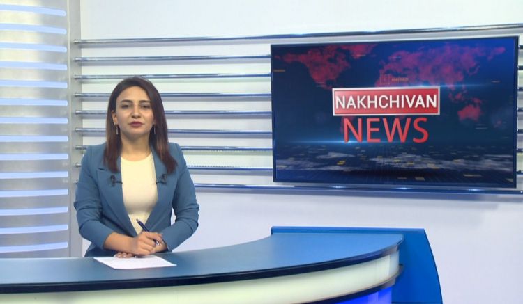 Nakhchivan news<font color=red> - VİDEO</font>