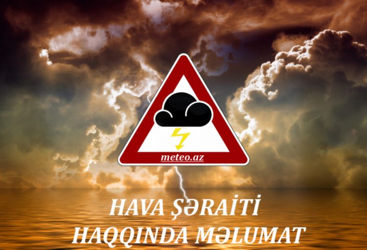 Xəbərdarlıq: Hava şəraiti qeyri-sabit olacaq, temperatur 4-7° enəcək