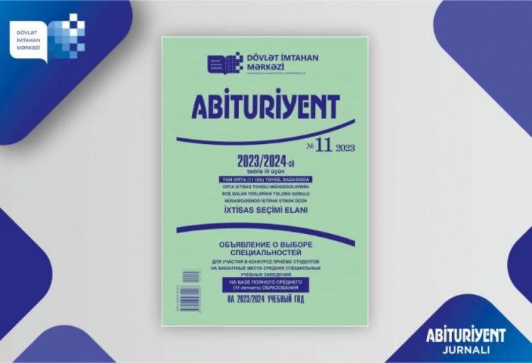 Dövlət İmtahan Mərkəzi “Abituriyent” jurnalının 11-ci nömrəsini nəşr edib