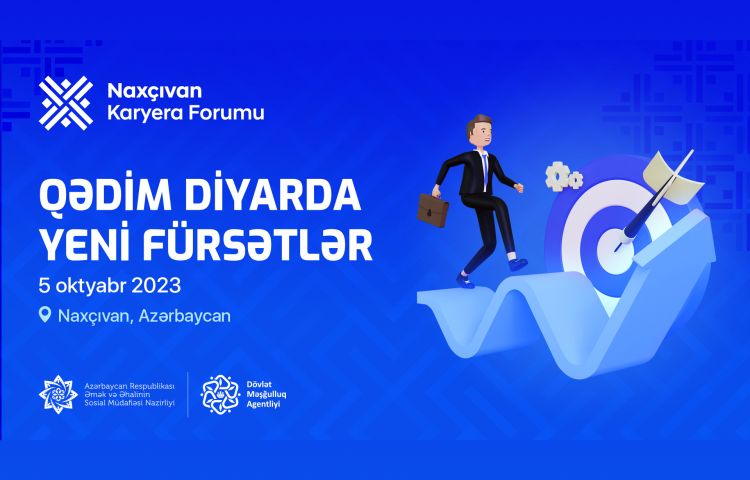 Sabah Naxçıvanda Karyera Forumu keçiriləcək