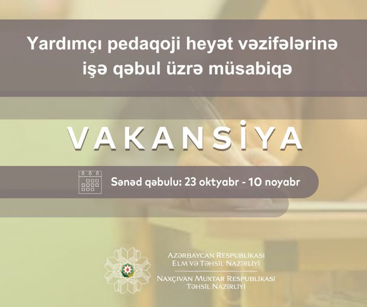 Naxçıvanda təhsil müəssisələri üzrə 118 vakansiya üçün müsabiqə elan olunub