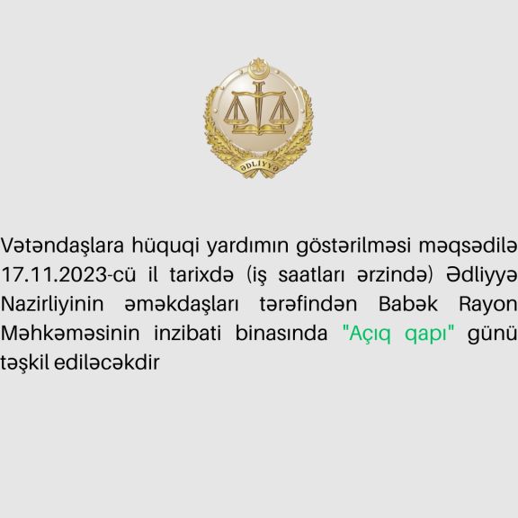 Ədliyyə Nazirliyi Babəkdə “Açıq qapı” günü təşkil edəcək