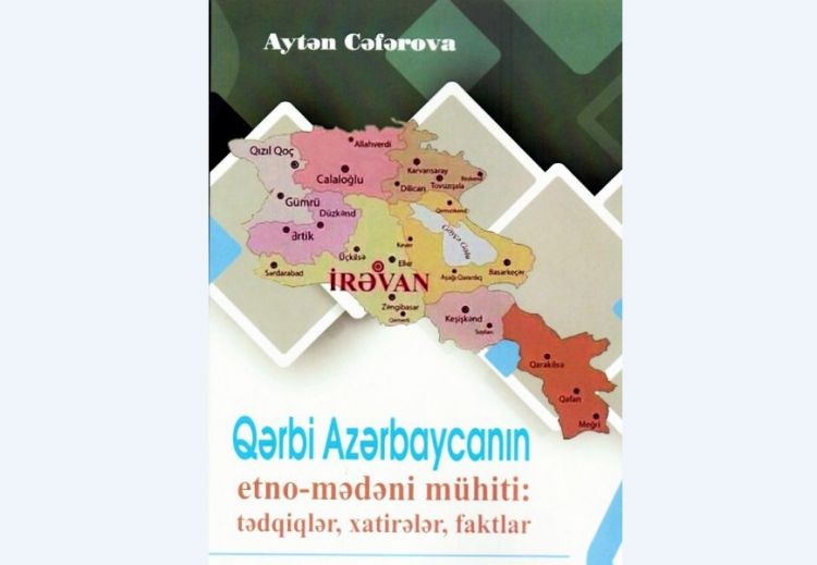 Qərbi Azərbaycana Qayıdış Konsepsiyasına xidmət edən kitab işıq üzü görüb