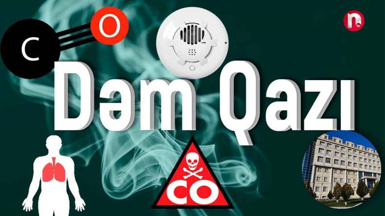 Dəm qazı təhlükəsi ilə bağlı Naxçıvan FHN əhaliyə müraciət edib