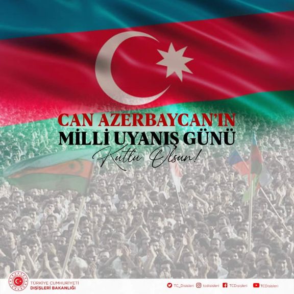 Türkiyə XİN Azərbaycanı Milli Dirçəliş Günü münasibətilə təbrik edib